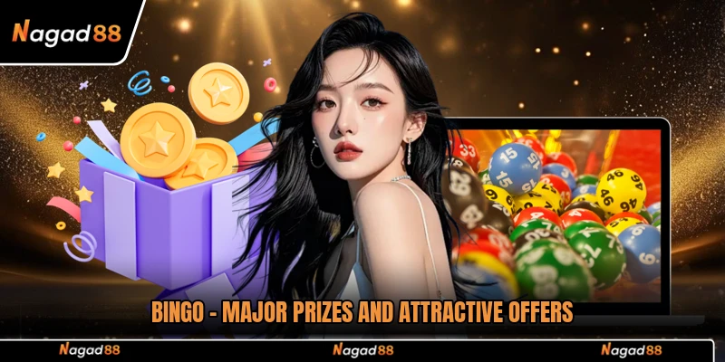 Bingo - Major Prizes And Attractive Offers
