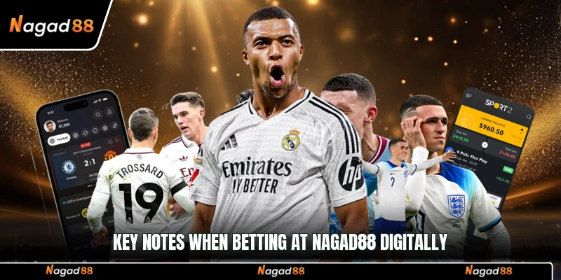 Key notes when betting at Nagad88 digitally