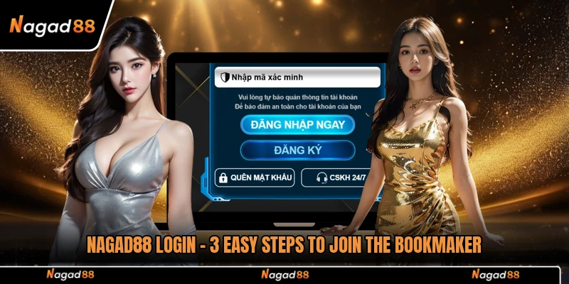 Nagad88 Login - 3 Easy Steps To Join The Bookmaker